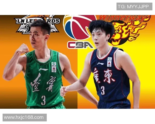 CBA精彩对决辽宁队与广厦队比赛录像回放分析与精彩瞬间回顾